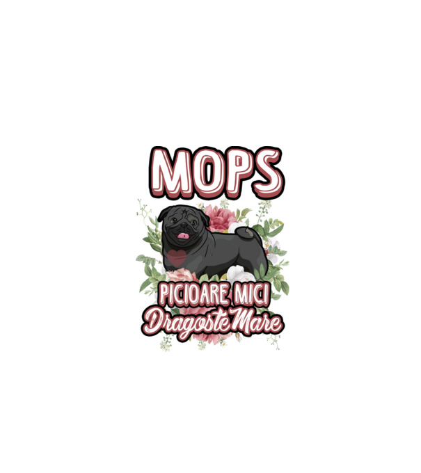 Mops negru picioare mici dragoste mare model alb pe tricou