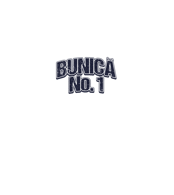 Bunică No.1 model alb pe tricou