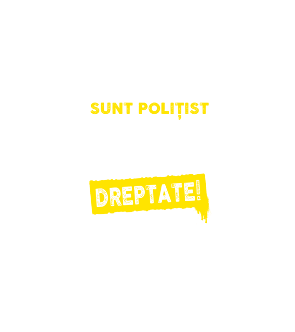 Sunt polițist, pentru a economisi timp, să reținem că am întotdeauna dreptate! model negru pe tricou