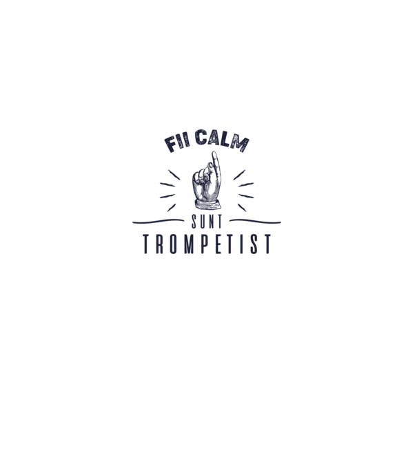 fii calm, sunt trompetist model roz pe tricou
