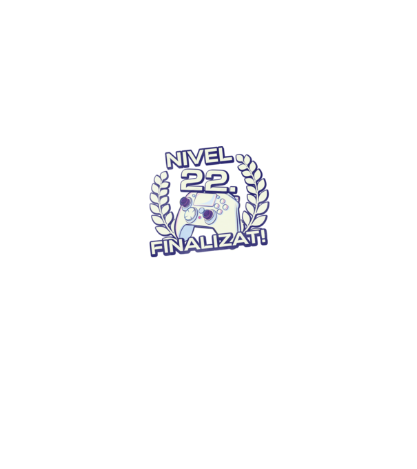 Nivel 22 finalizat! model negru pe tricou
