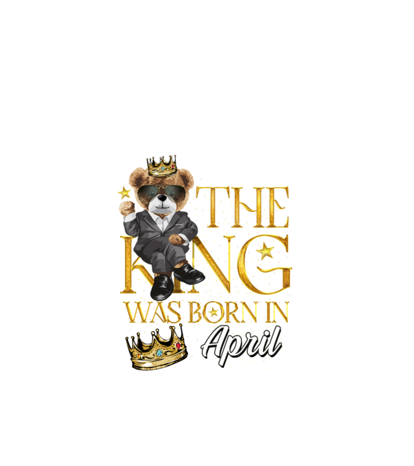 The king was born int APRIL model negru pe tricou