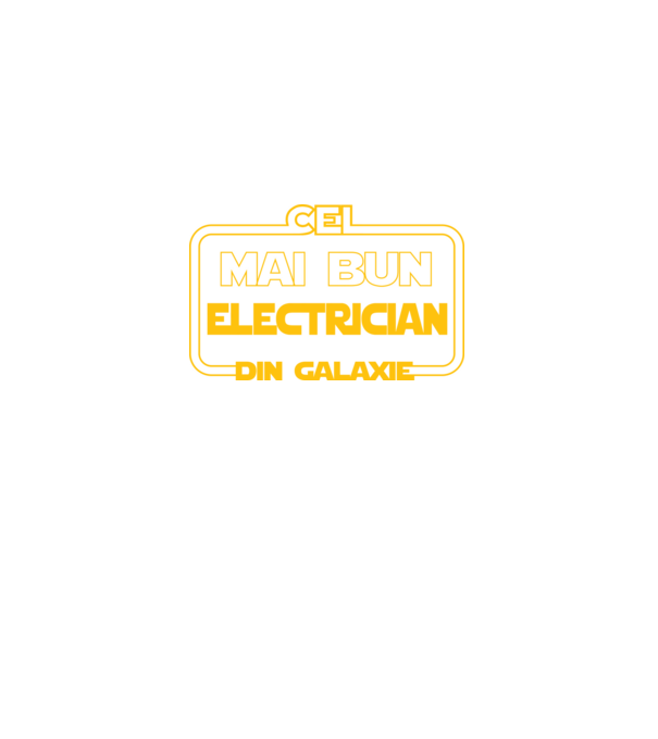 Cel mai bun electrician din galaxie model negru pe tricou