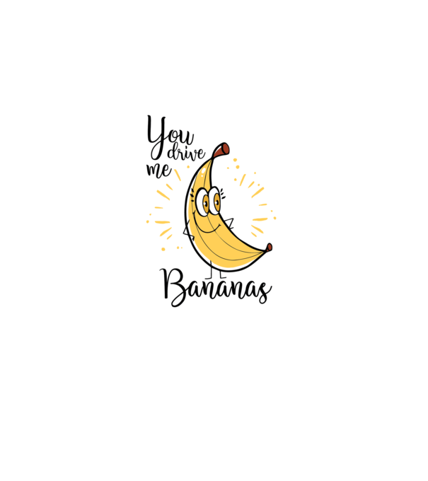 You drive me bananas you are the apple of my eye-01 model negru pe tricou
