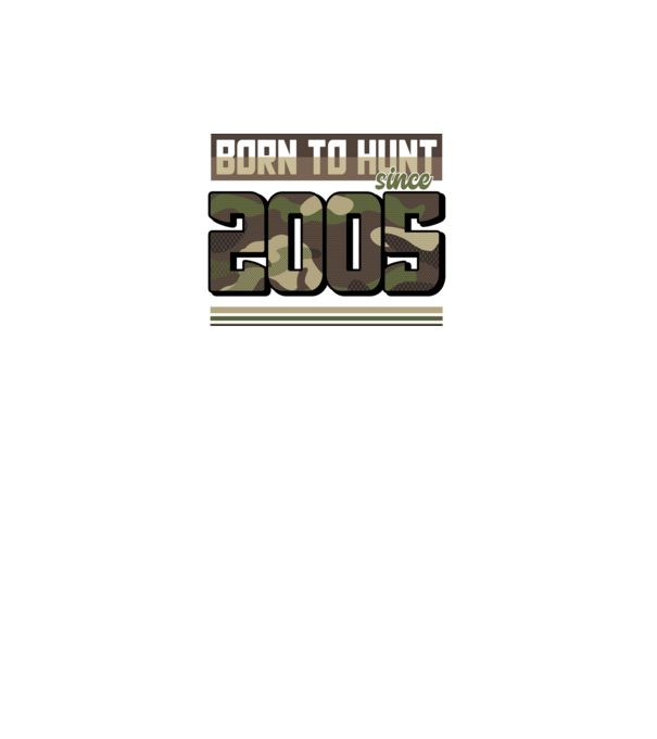 Born to hunt since 2005 model negru pe tricou