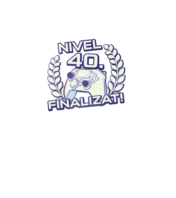 Nivel 40 finalizat! model turcoaz pe tricou