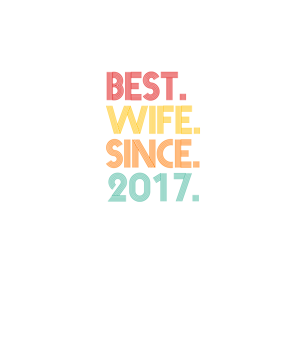 best wife since 2017 retro model negru pe tricou