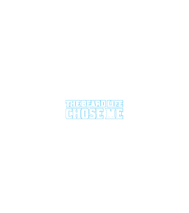 'I didn''t choose the beard life' model negru pe tricou