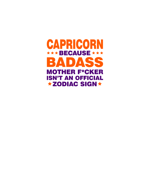Badass zodiac CAPRICORN model alb pe tricou