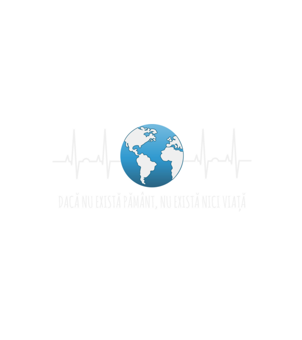 Dacă nu există pământ, nu există nici viață model negru pe tricou