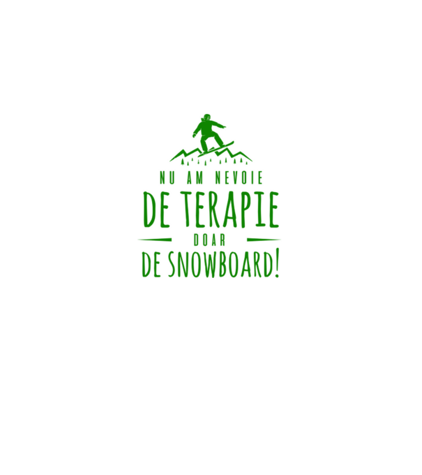 nu am nevoie de terapie doar de snowboard! model negru pe tricou
