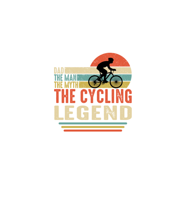 Dad the man, the myth, the cycling legend model negru pe tricou