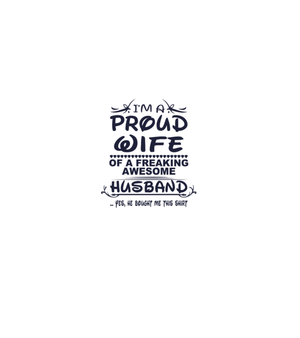 Proud wife model alb pe tricou