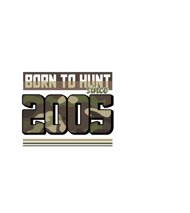 Born to hunt since 2005 model alb pe tricou