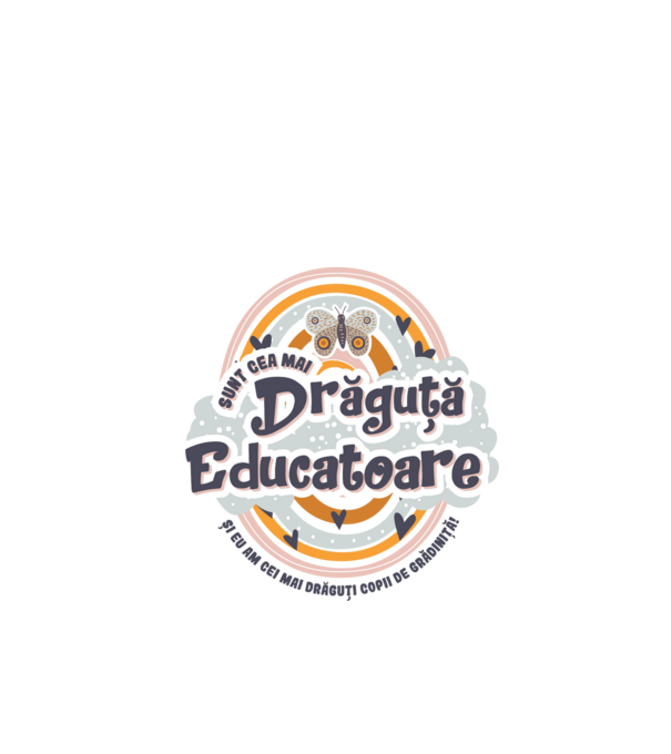 Sunt cea mai drăguță educatoare! model alb pe tricou