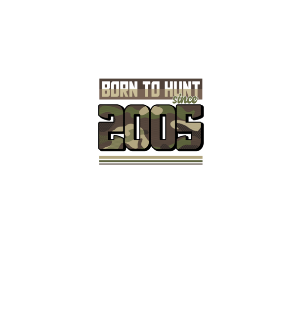 Born to hunt since 2005 model negru pe tricou