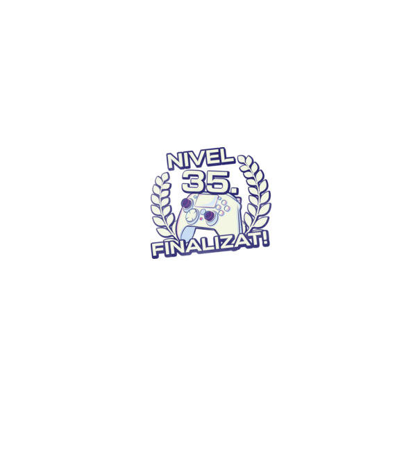 Nivel 35 finalizat! model negru pe tricou