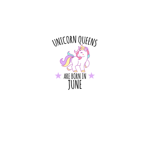 Unicorn queens are born in - June model alb pe tricou