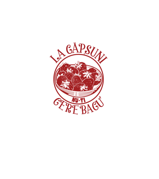 La căpșuni nu-ți cere bacu model alb pe tricou