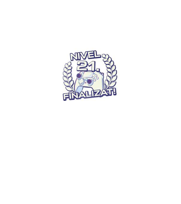 Nivel 21 finalizat! model negru pe tricou