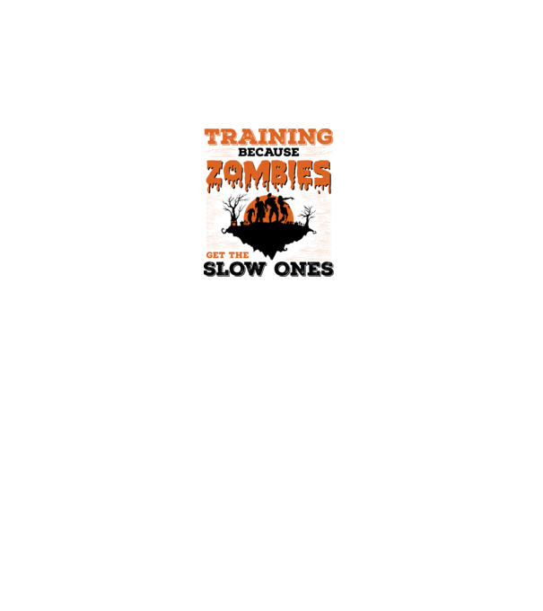 Zombies get the slow ones model alb pe tricou