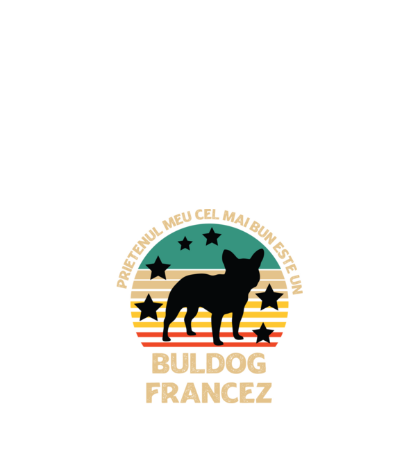 Prietenul meu cel mai bun este un buldog francez model negru pe tricou