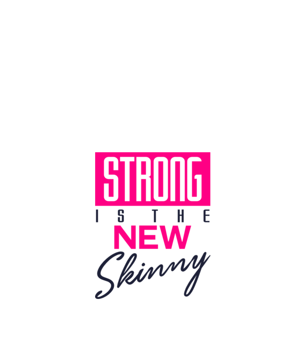 Strong is the new skinny model alb pe tricou