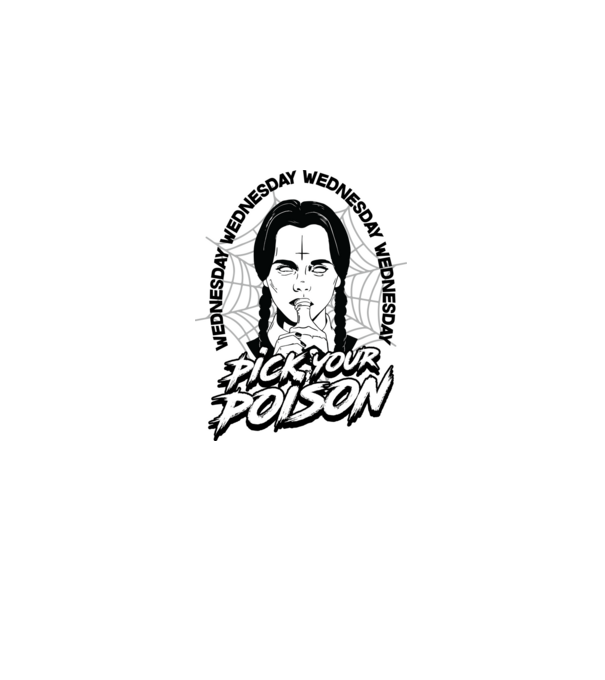 WEDNESDAY Pick your poison model alb pe tricou