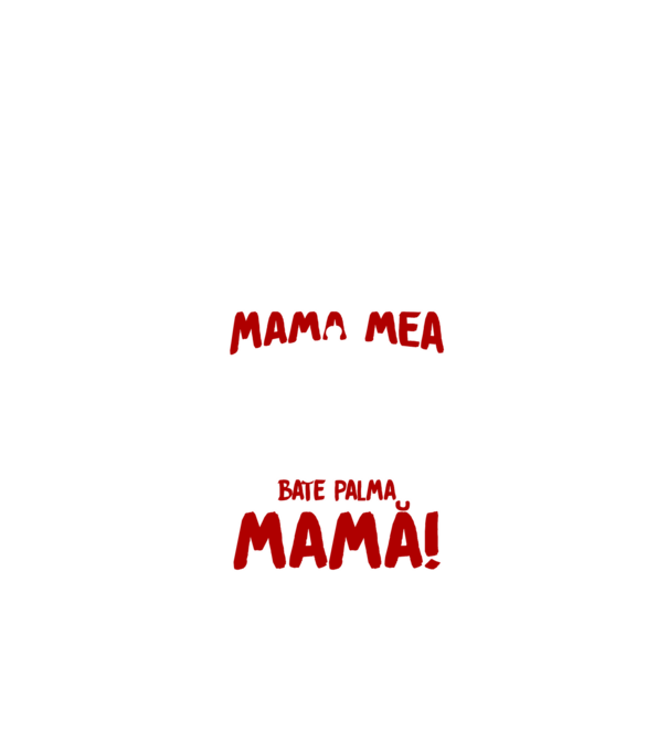 fiecare mamă a dat viață unui copil, mai puțin mama mea, care a dat viață unei legende. Bate palma mamă! model negru pe tricou