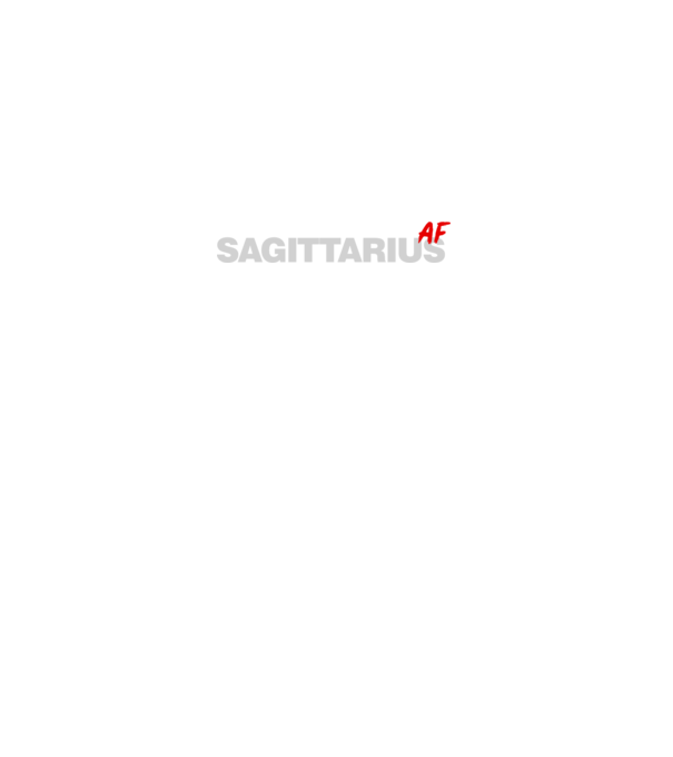 SAGITTARIUS as fuck model negru pe tricou