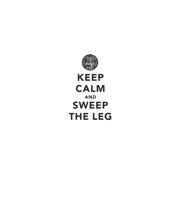 Keep calm and weep the leg cobra kai model alb pe tricou