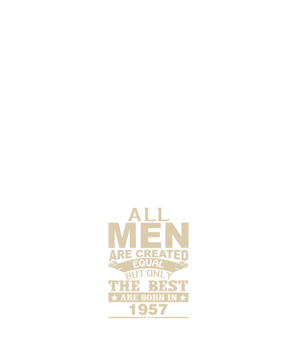 All men are created - 1957 model alb pe tricou