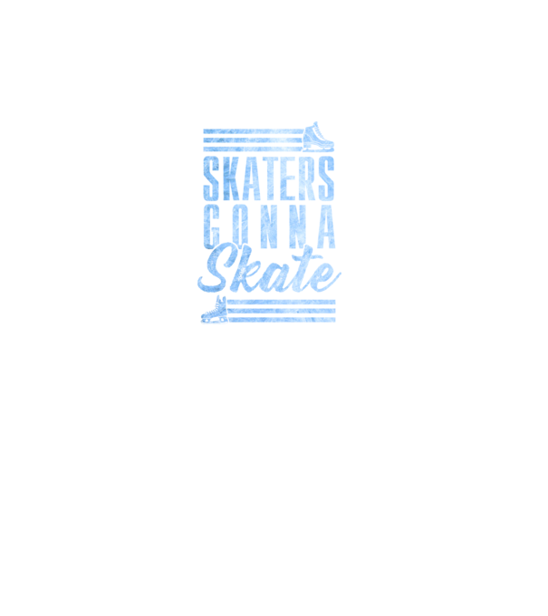 skaters gonna skate model turcoaz pe tricou