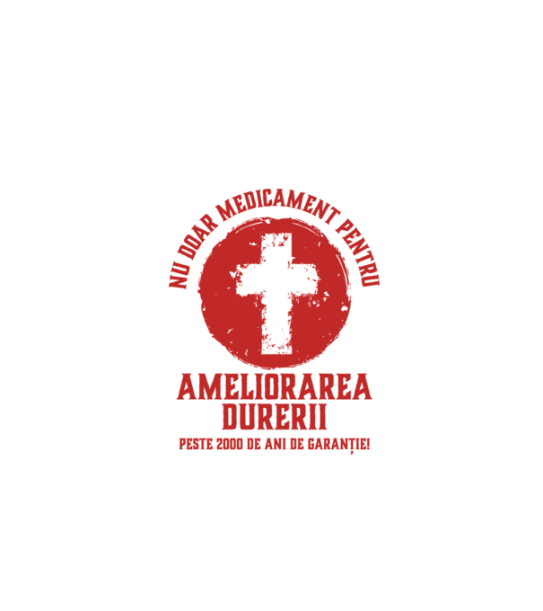 Nu doar medicament pentru ameliorarea durerii, peste 2000 de ani de garanție! model alb pe tricou