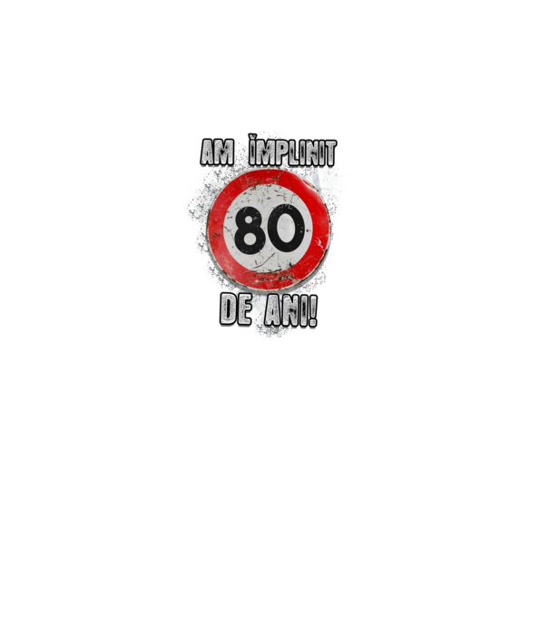 Am împlinit 80 de ani! model negru pe tricou