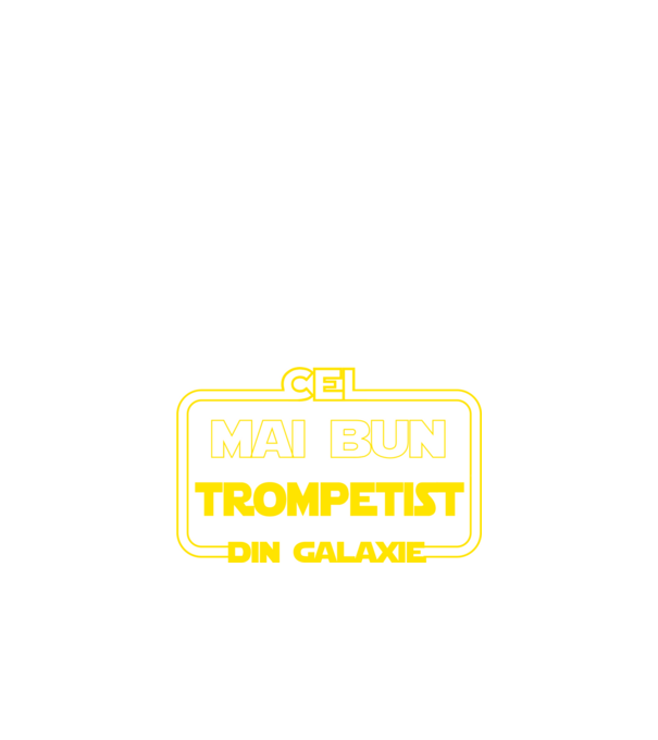 Cel mai bun trompetist din galaxie model negru pe tricou