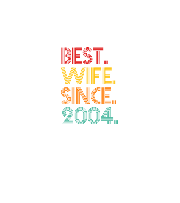 best wife since 2004 retro model negru pe tricou