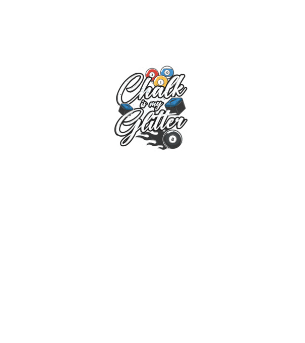 Chalk is my glitter model negru pe tricou