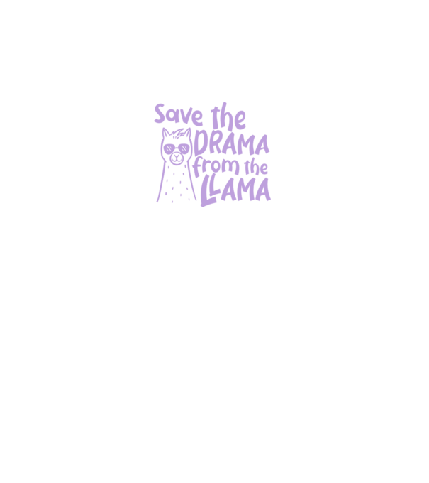 Save the drama from the llama model negru pe tricou