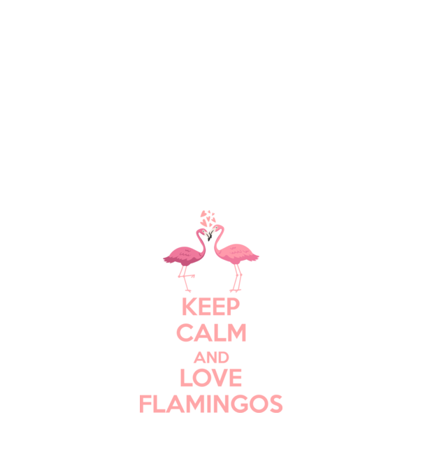 KEEP CALM and love flamingos pink model negru pe tricou