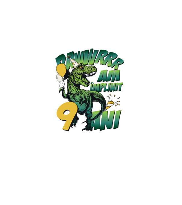 Rawr Am împlinit 9 ani model alb pe tricou