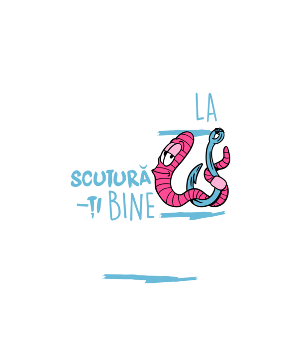 Secretul la pescuit scutură-ți bine viermele model alb pe tricou