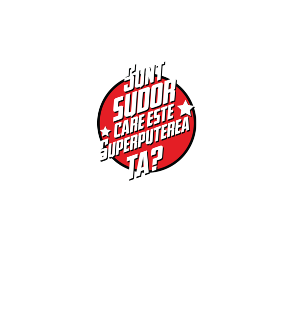 sunt sudor, care este superputerea ta? model gri închis pe tricou