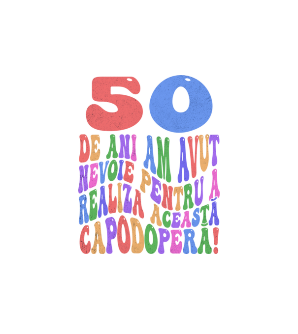 Realiza această capodoperă 50 model alb pe tricou