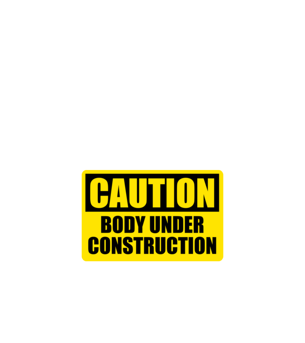 Caution Body Under Construction model negru pe tricou