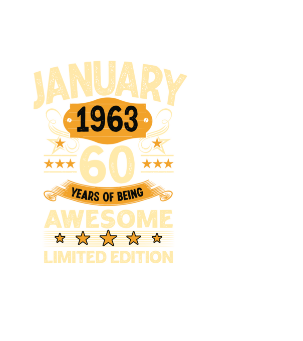 January 1963 60 years of being limited edition model negru pe tricou