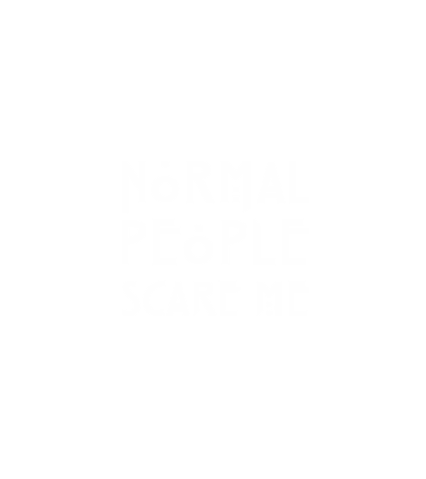 Normal people scare me model negru pe tricou