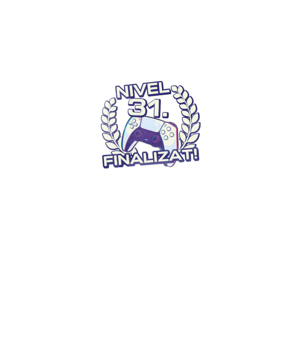 Nivel 31 finalizat! model negru pe tricou