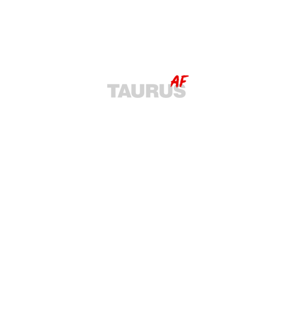 TAURUS as fuck model negru pe tricou