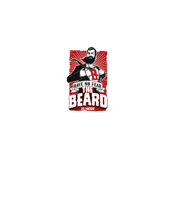 Have no fear the beard is here model nisipiu pe tricou